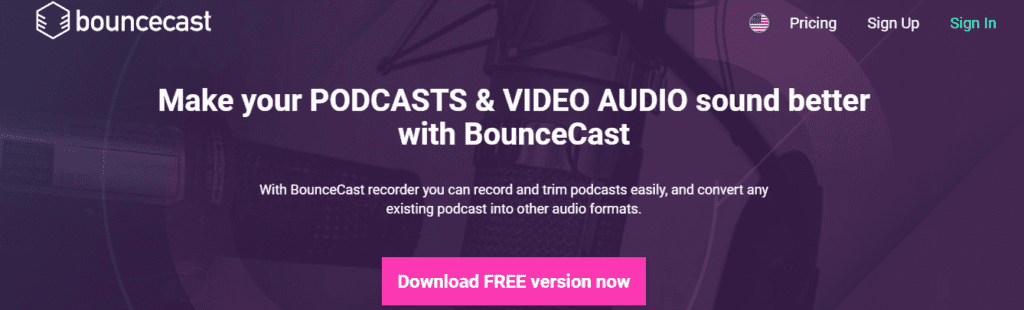 BounceCast مسجل البودكاست ومحرر بالذكاء الاصطناعي